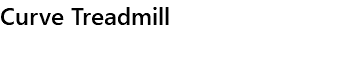 Curve Treadmill